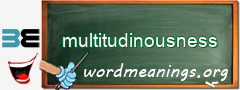 WordMeaning blackboard for multitudinousness